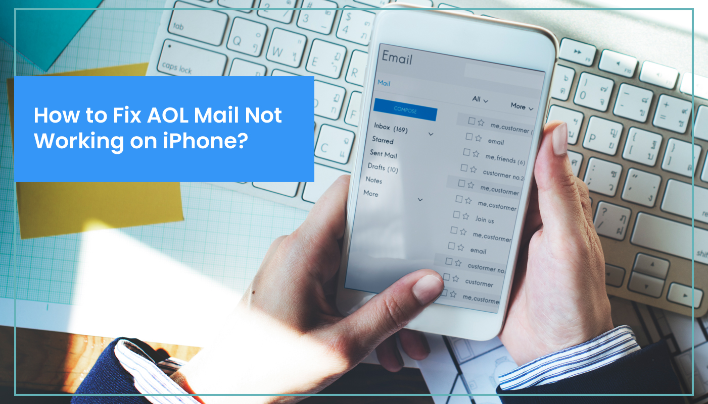 Fix AOL Mail Not Working on iPhone or iPad | Guidelines 2022