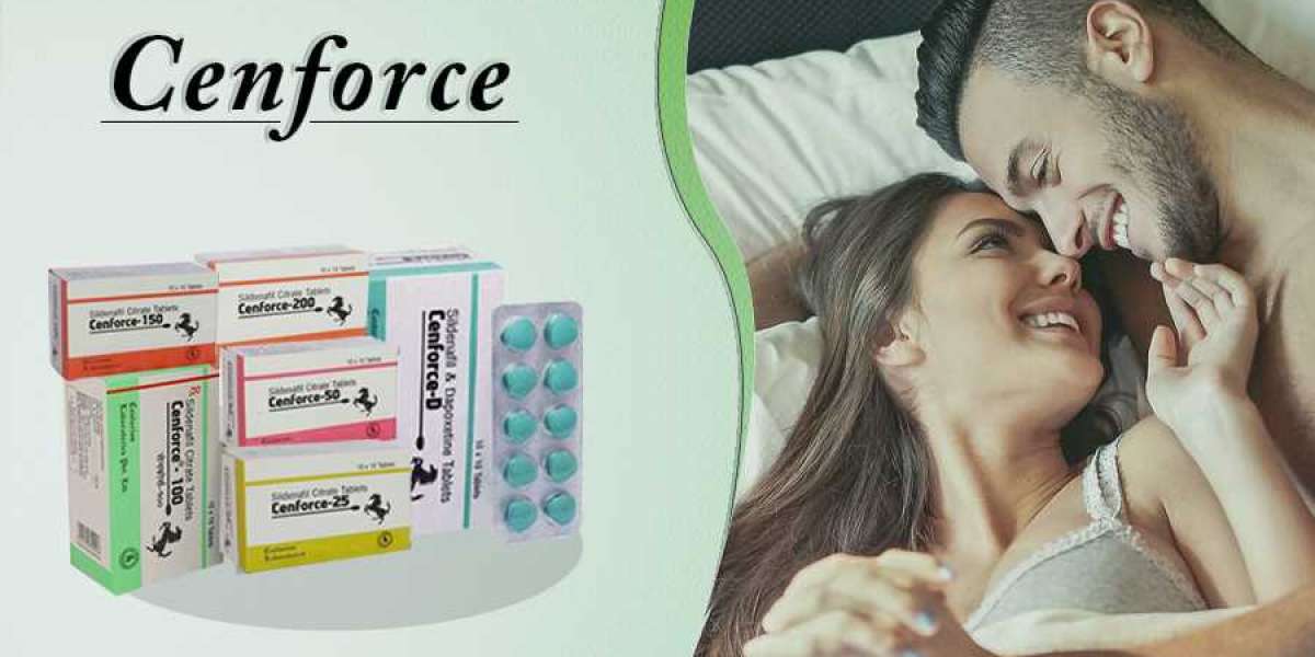 Cenforce Tablets, The Best Miracle Tablet In Your Life The Best