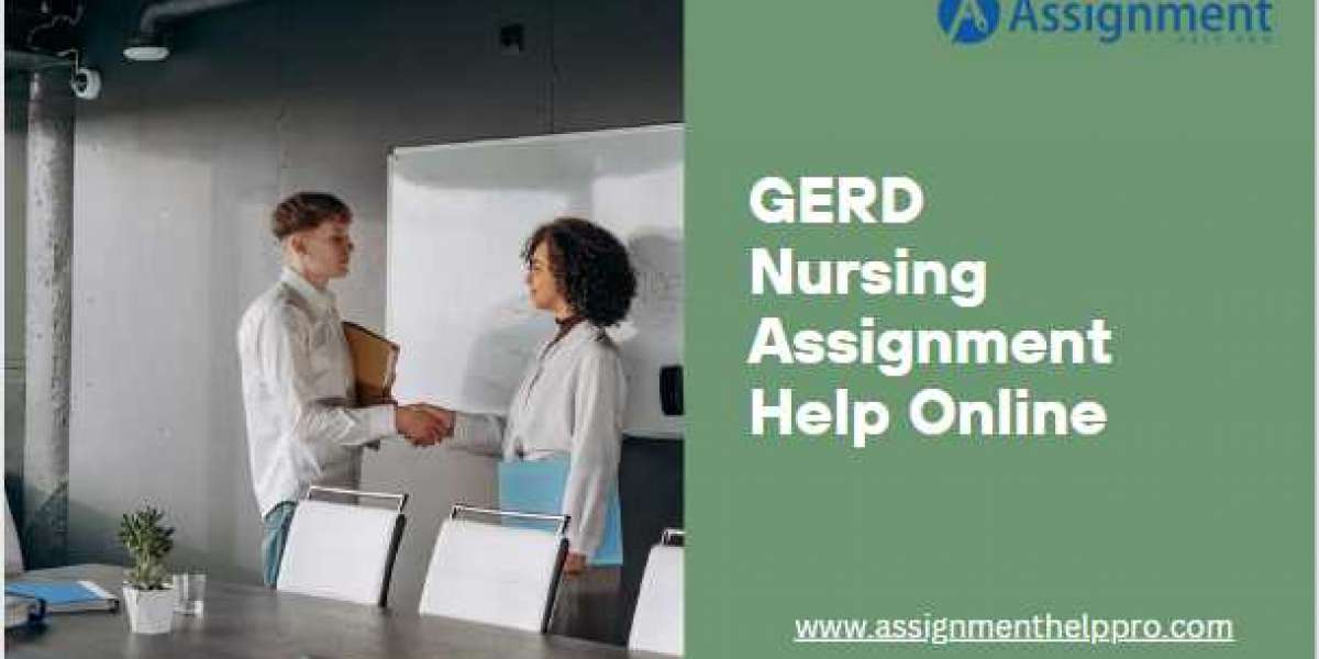 Get GERD Nursing Assignment Help Online from USA Nursing Experts