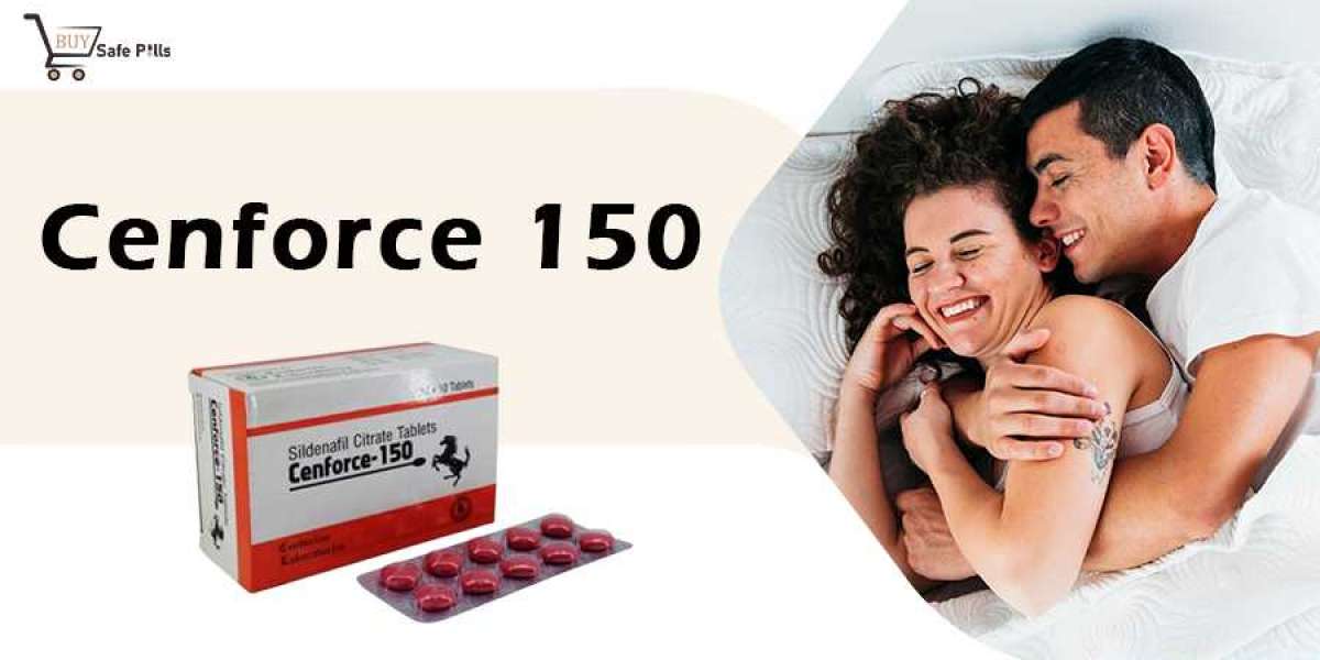 Cenforce 150: Dosage, Side-Effect & Warning | Buysafepills