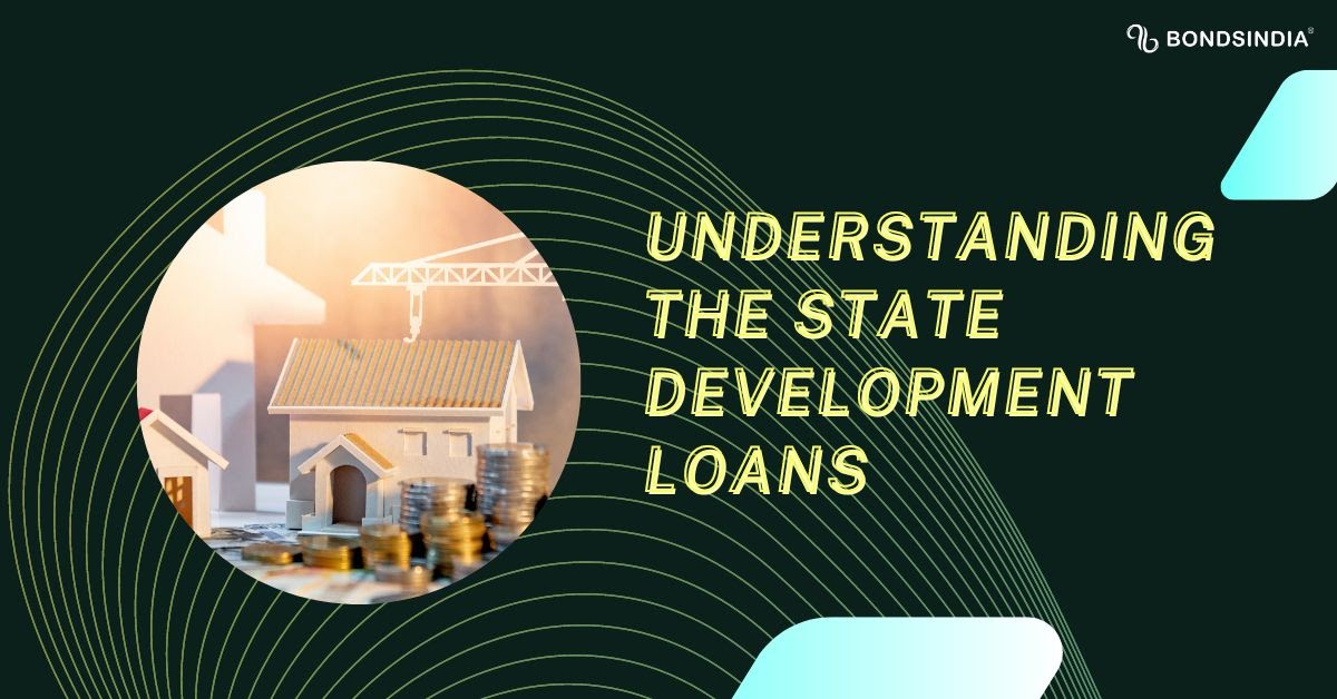 Best Investment Plans In India :  Why State Development Loans Matter: Exploring the Significance of SDLs